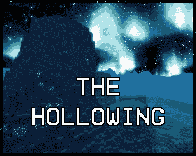 Cover image for The Hollowing (demo)