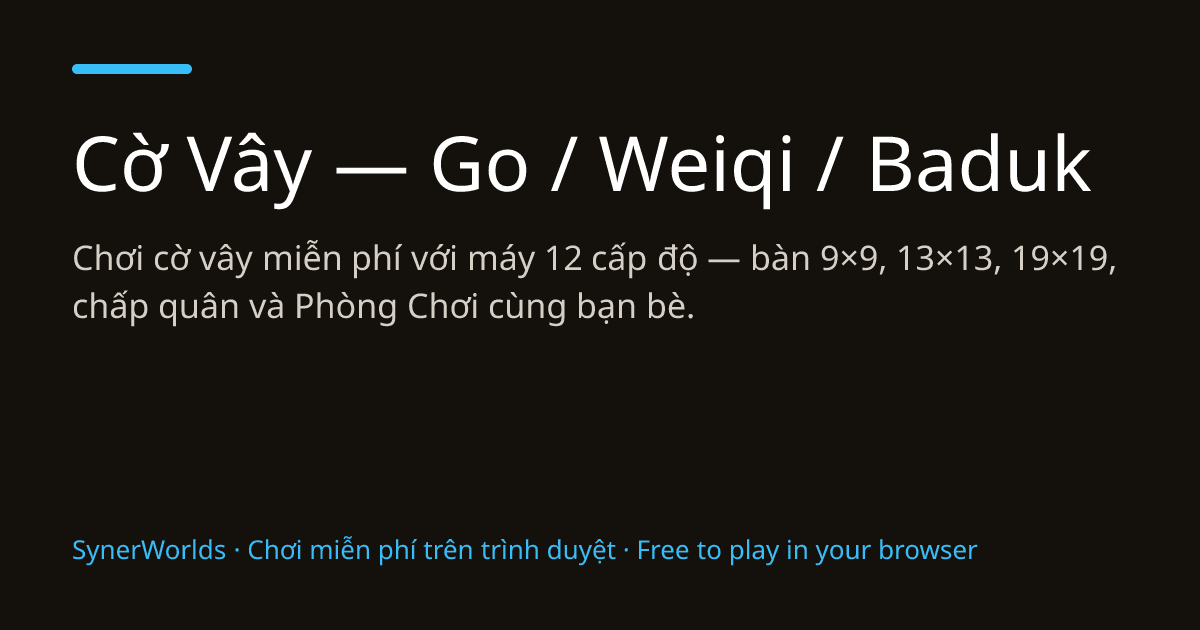 Capa de Cờ Vây — chơi cờ vây với máy (Go / Weiqi / Baduk)