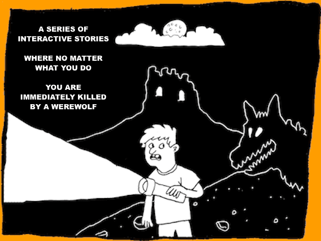 Cover image for A Series of Interactive Stories Where You Are Killed by a Werewolf