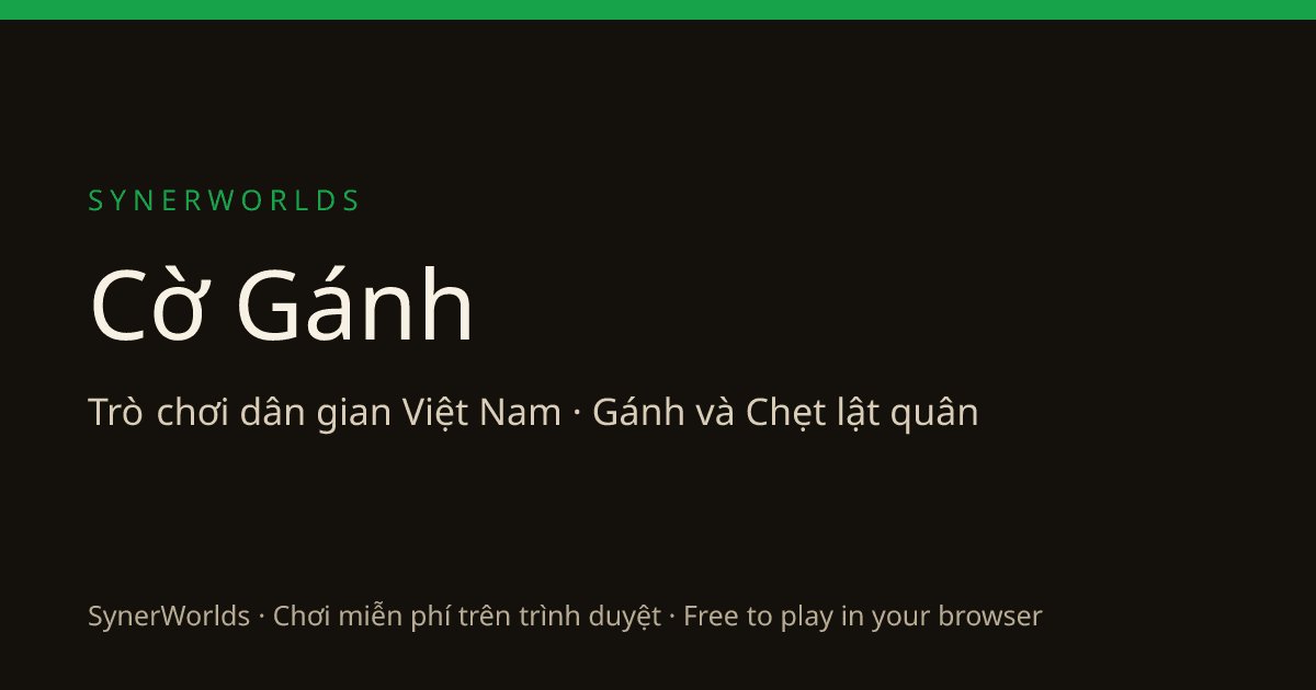 Capa de Cờ Gánh — trò chơi dân gian Việt Nam