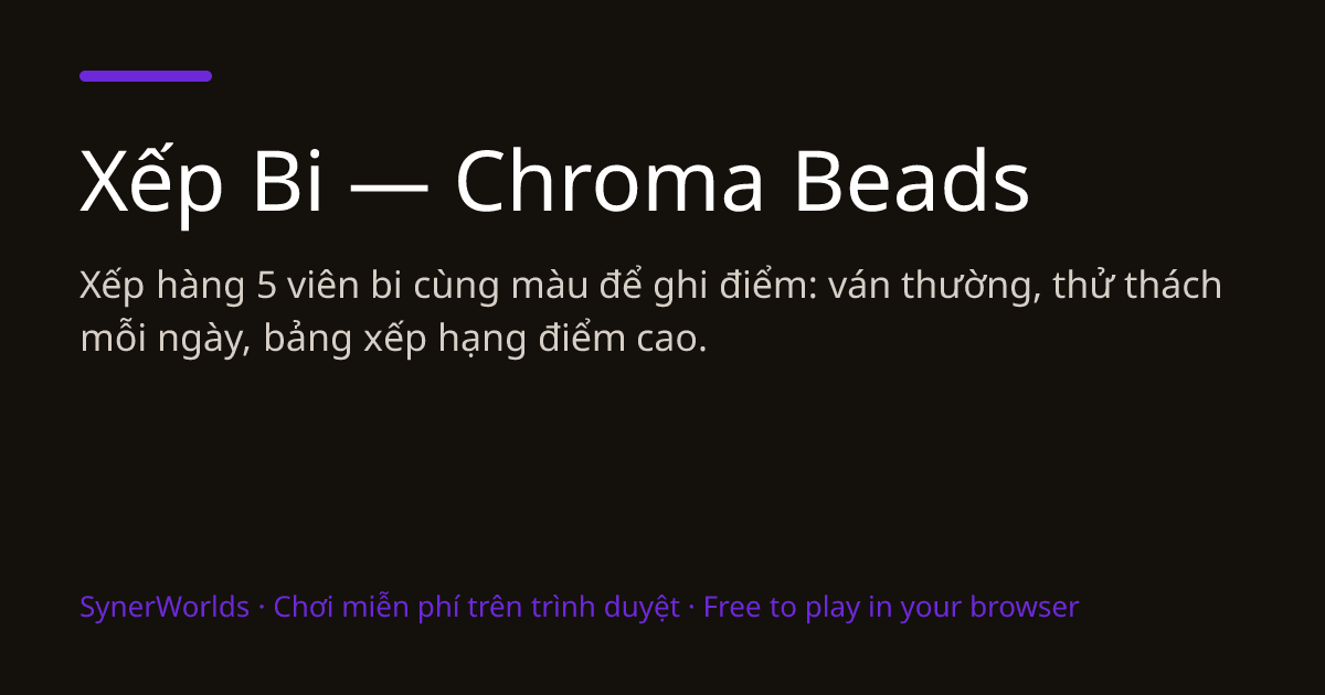 Xếp Bi — trò chơi xếp bi màu (Chroma Beads) cover